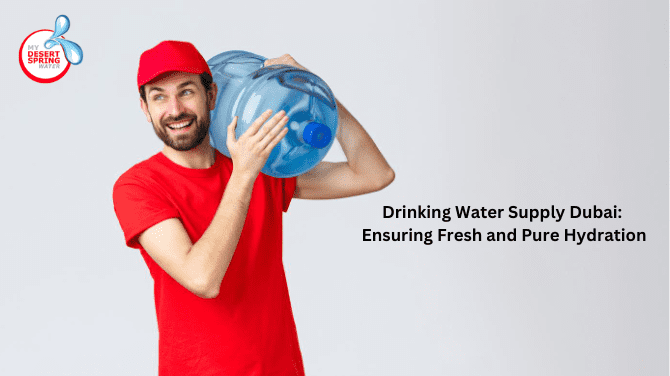Drinking water supply Dubai