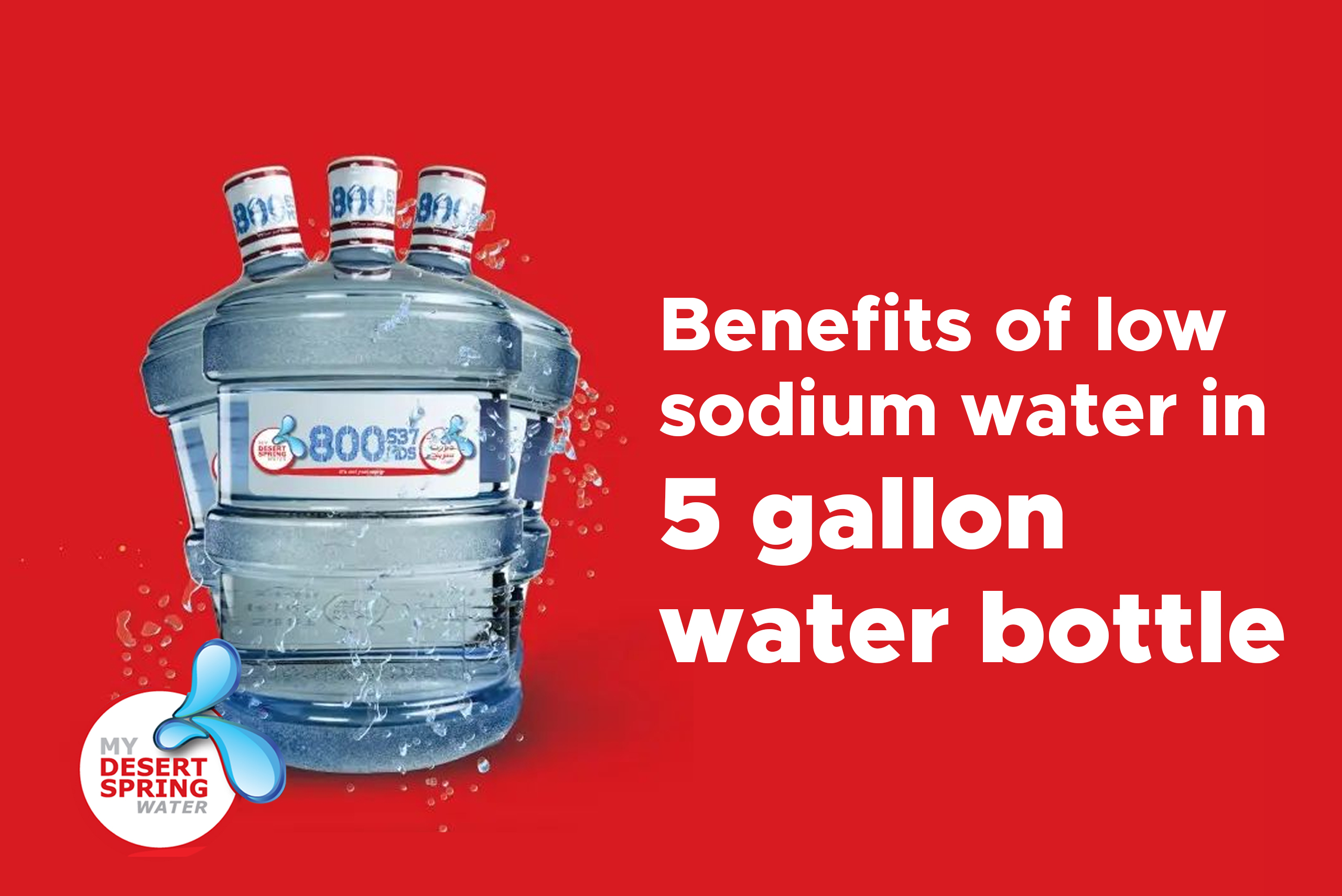 Benefits of low sodium water in 5 gallon water bottle