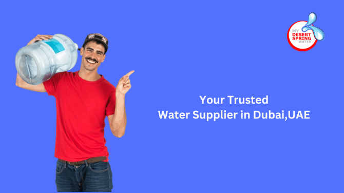 Your Trusted Water Supplier in Dubai, UAE